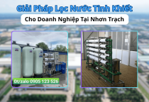 Giải Pháp Lọc Nước Tinh Khiết Cho Doanh Nghiệp Tại Nhơn Trạch
