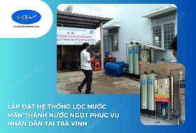 Lắp đặt hệ thống lọc nước mặn thành nước ngọt phục vụ nhân dân tại Trà Vinh