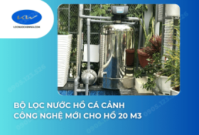 Bộ lọc nước hồ cá cảnh công nghệ mới cho hồ 20 m3